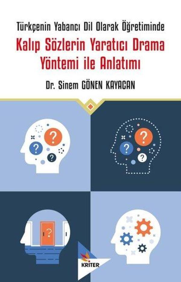 Kalıp Sözlerin Yaratıcı Drama Yöntemi İle Anlatımı - Türkçenin Yabancı Dil Olarak Öğretiminde - Kriter - Image 1