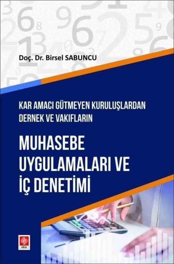 Muhasebe Uygulamaları ve İç Denetimi - Kar Amacı Gütmeyen Kuruluşlardan Dernek ve Vakıfların - Ekin Basım Yayın - Image 1