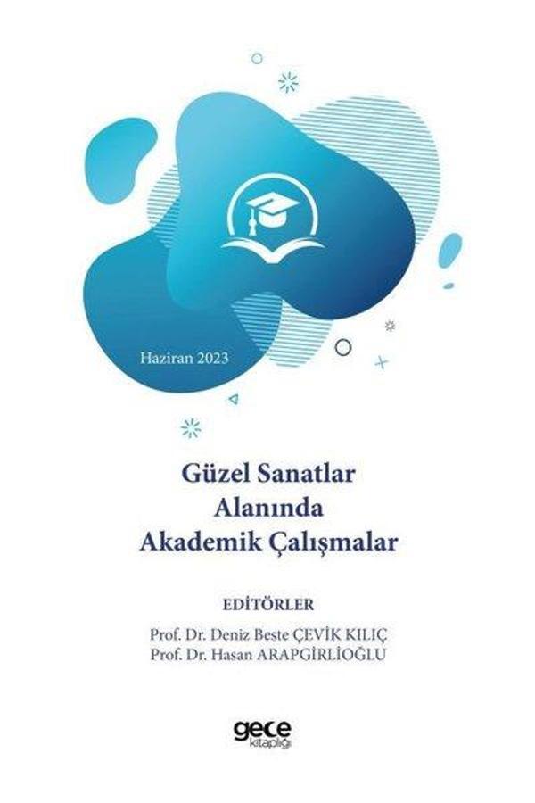 Güzel Sanatlar Alanında Akademik Çalışmalar - Haziran 2023 - Gece Kitaplığı - Image 1