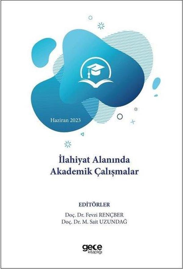 İlahiyat Alanında Akademik Çalışmalar - Haziran 2023 - Gece Kitaplığı - Image 1