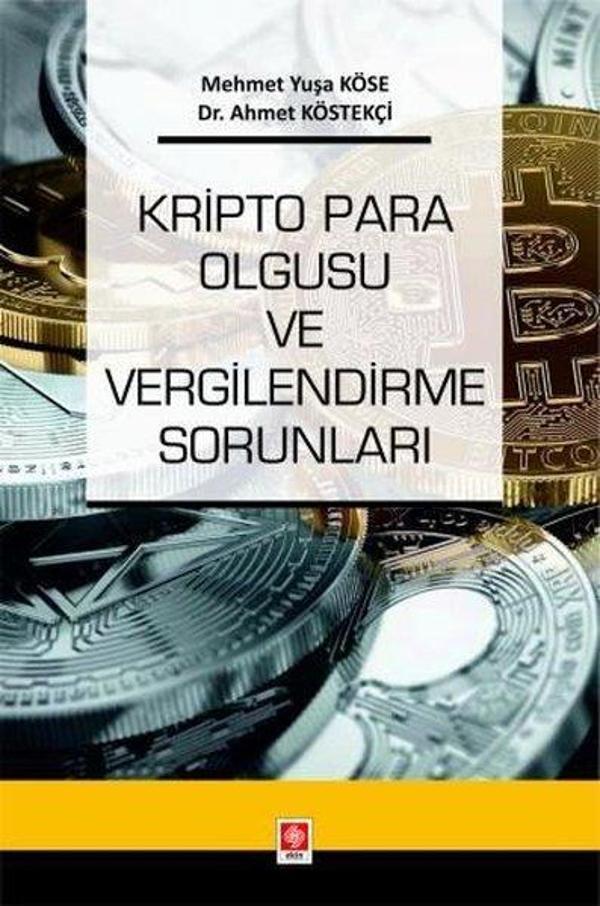 Kripto Para Olgusu ve Vergilendirme Sorunları - Ekin Basım Yayın - Image 1