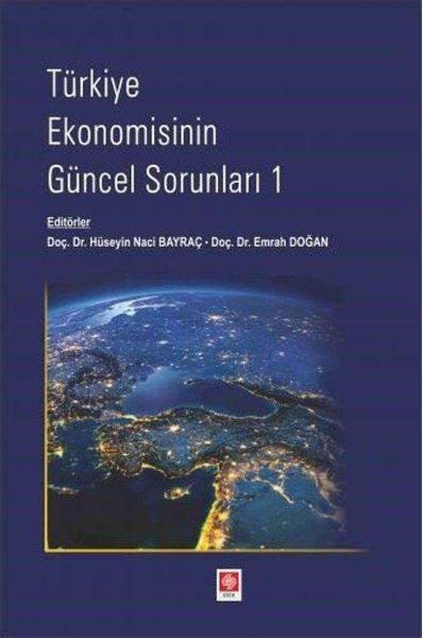 Türkiye Ekonomisinin Güncel Sorunları 1 - Ekin Basım Yayın - Image 1