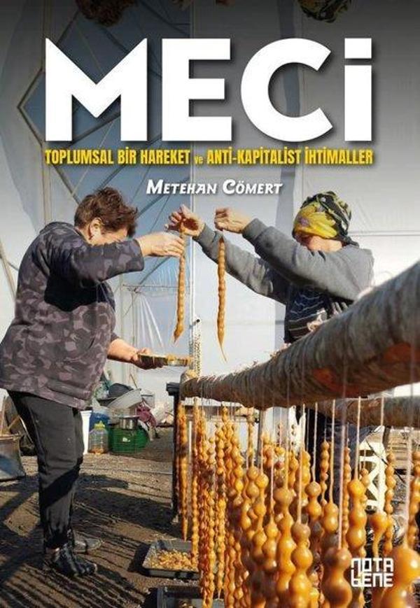 Meci - Toplumsal Bir Hareket ve Anti - Kapitalist İhtimaller - Nota Bene Yayınları - Image 1