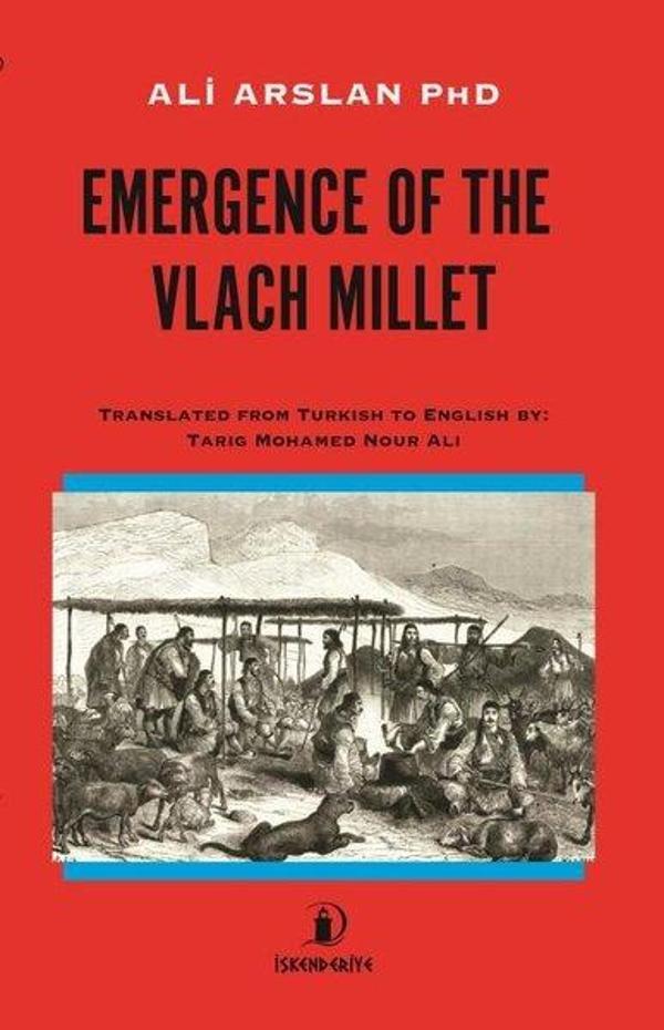 Emergence of the Vlach Mıllet - İskenderiye Yayınları - Image 1