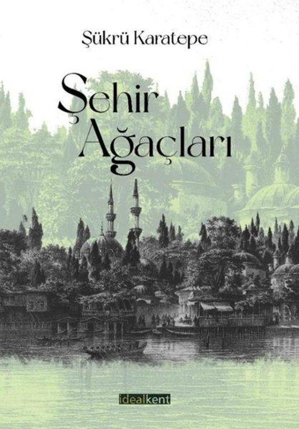 Şehir Ağaçları - İdealkent Yayınları - Image 1