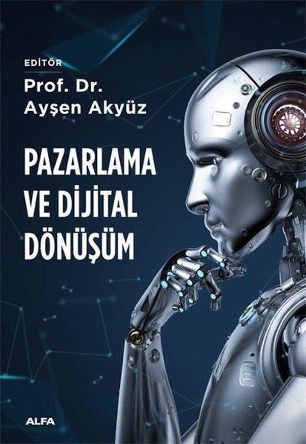 Pazarlama ve Dijital Dönüşüm - Alfa Yayıncılık - Image 1