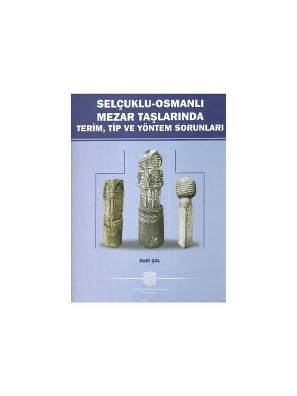 Osmanlı-Selçuklu Mezar Taşları-Prof.Dr.Halit ÇAL - Atatürk Kültür Merkezi Yayınları - Image 1