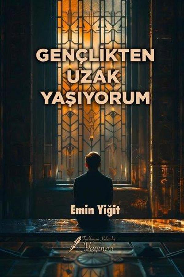 Gençlikten Uzak Yaşıyorum - Fısıldayan Kalemler Yayınları - Image 1