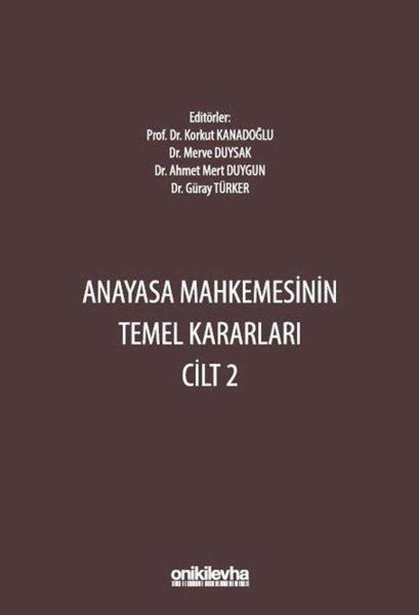 Anayasa Mahkemesinin Temel Kararları Cilt 2 - On İki Levha Yayıncılık - Image 1