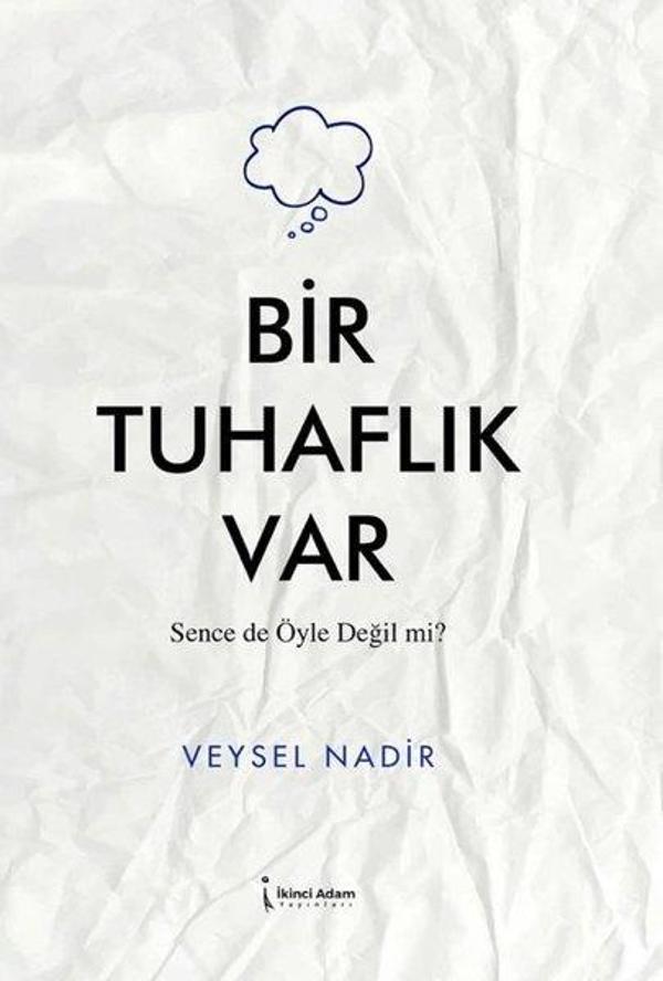 Bir Tuhaflık Var - İkinci Adam Yayınları - Image 1