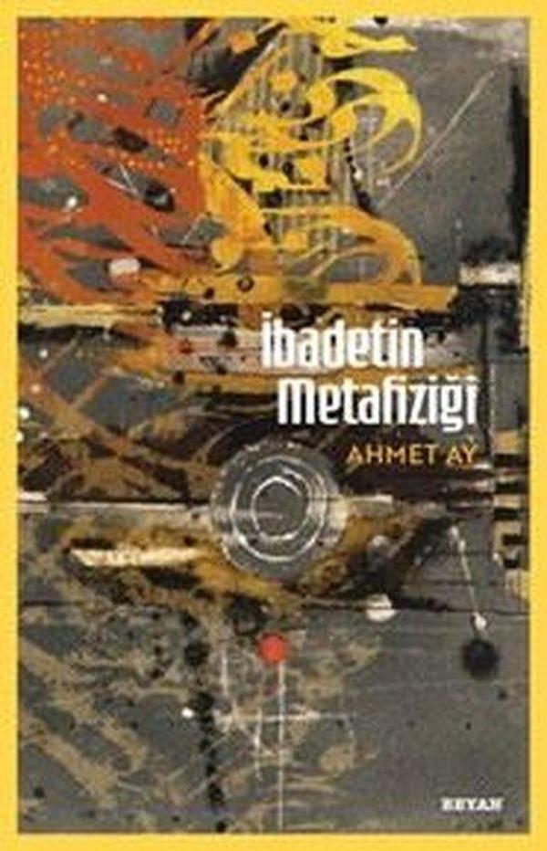 İbadetin Metafiziği - Beyan Yayınları - Image 1