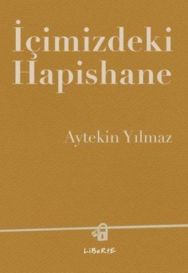İçimizdeki Hapishane - Liberte - Image 1