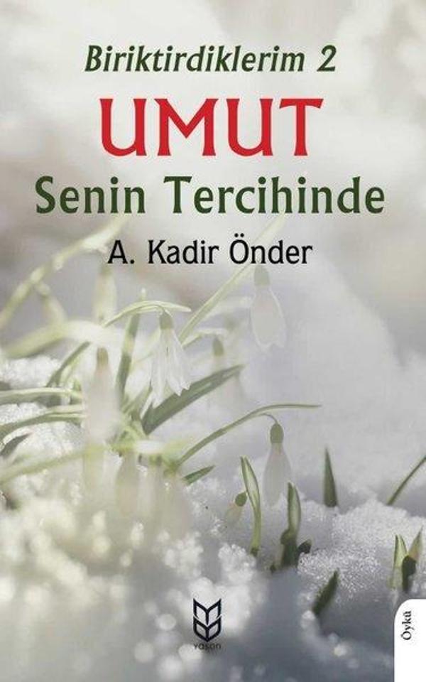 Umut Senin Tercihinde - Biriktirdiklerim 2 - Yason Yayıncılık - Image 1