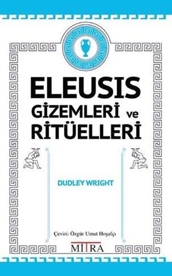 Eleusis Gizemleri ve Ritüelleri - Mitra - Image 1