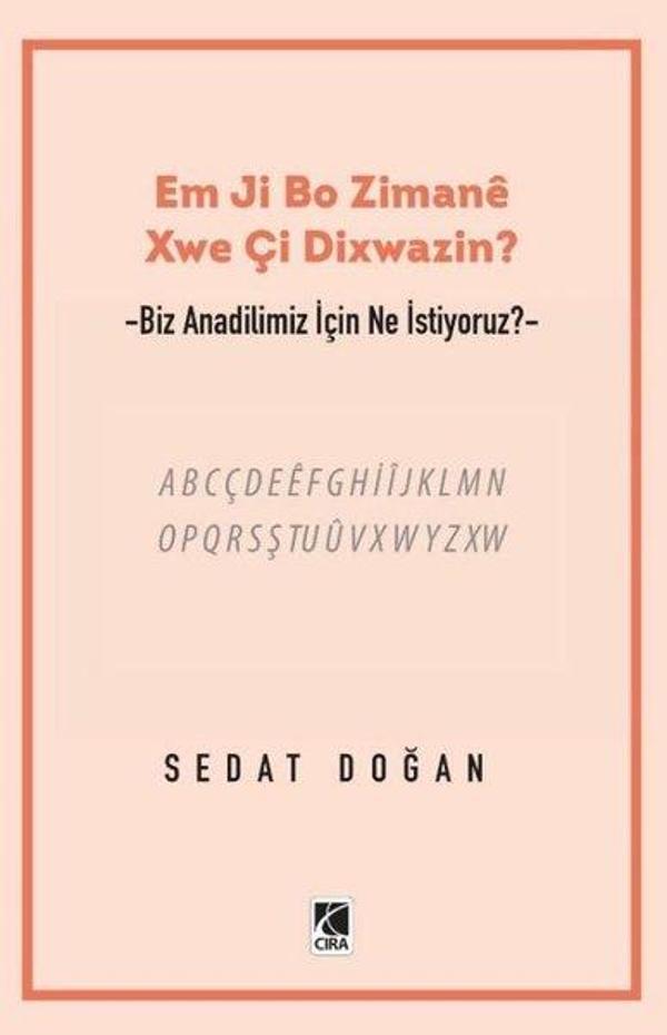 Em Ji Bo Zimanee Xwe Çi Dixwazin? - Çıra Yayınları - Image 1