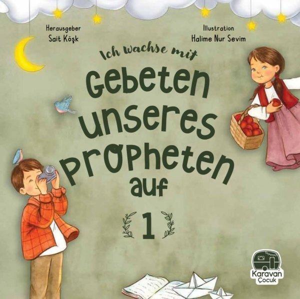 Leh Wachse Mit Gebeten Unseres Propheten Auf 1 - Karavan Çocuk - Image 1