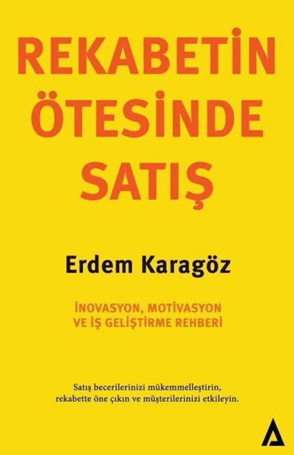 Rekabetin Ötesinde Satış İnovasyon, Motivasyon ve İş Geliştirme Rehberi - Kanon Kitap - Image 1