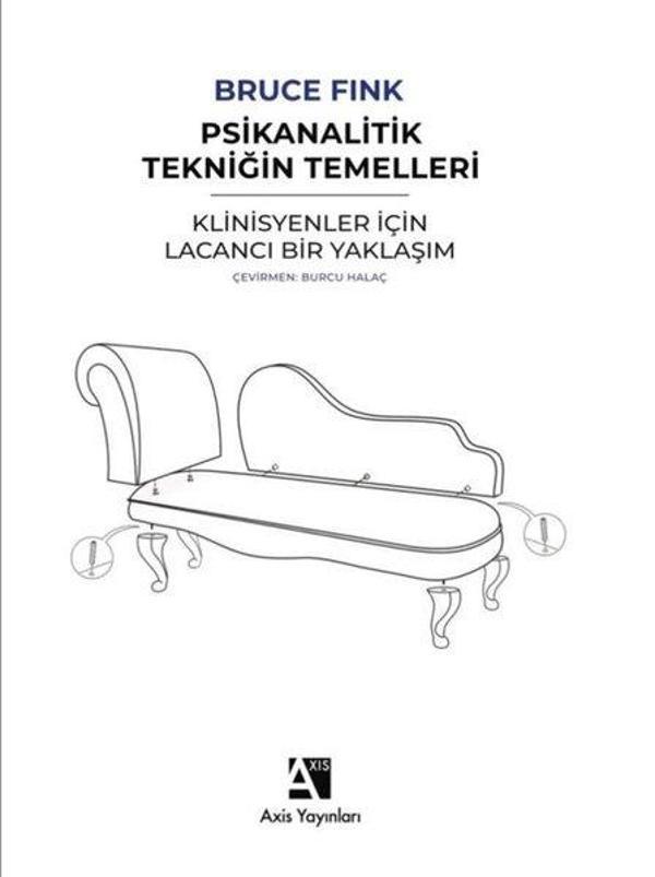 Psikanalitik Tekniğin Temelleri - Klinisyenler İçin Lacancı Bir Yaklaşım - Axis Yayınları - Image 1