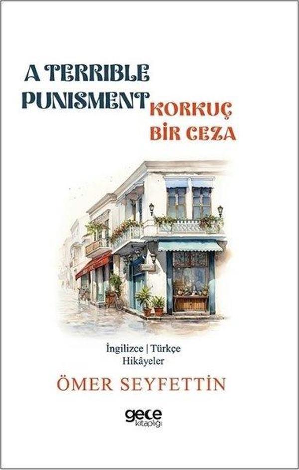 A Terrible Punisment - Korkunç Bir Ceza - İngilizce/Türkçe Hikayeler - Gece Kitaplığı - Image 1