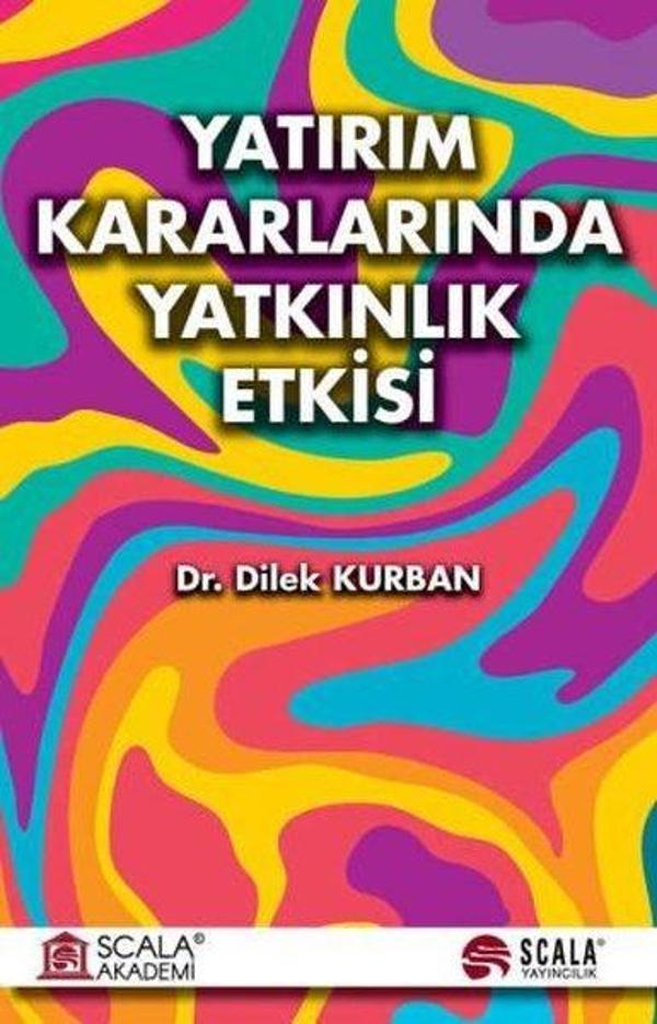 Yatırım Kararlarında Yatkınlık Etkisi - Scala Yayıncılık - Image 1