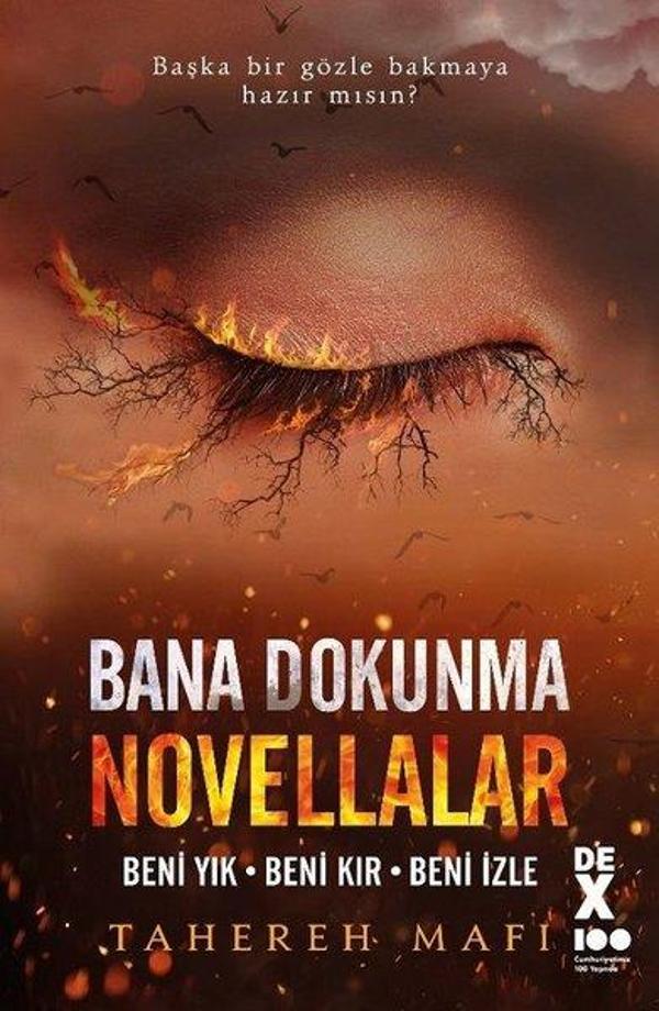 Novellalar: Beni Yık - Beni Kır - Beni İzle - Bana Dokunma 7 - DEX - Image 1