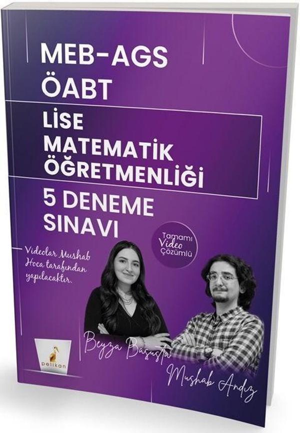 MEB AGS ÖABT Lise Matematik Öğretmenliği 5 Deneme Sınavı Tamamı Video Çözümlü Pelikan Yayınları - Pelikan Yayınları - Image 1