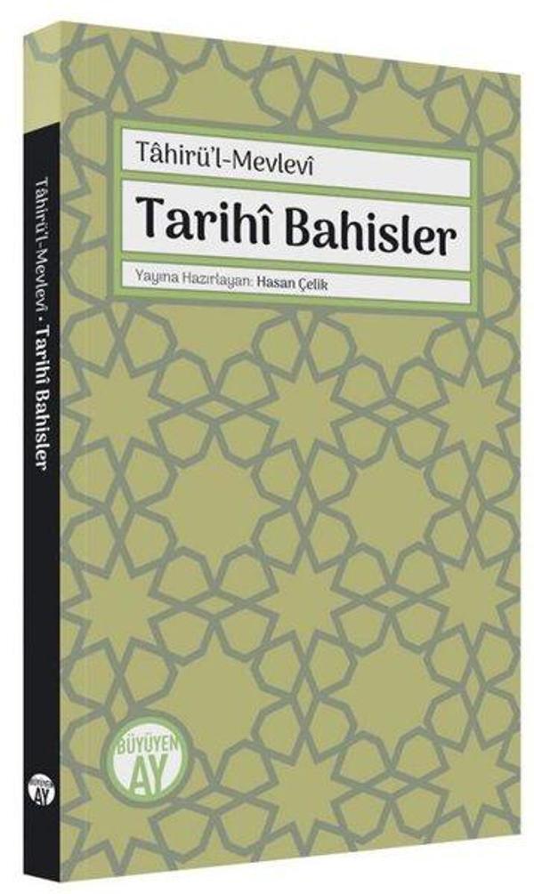 Tarihi Bahisler - Tahirü'l-Mevlevi - Büyüyenay Yayınları - Image 1