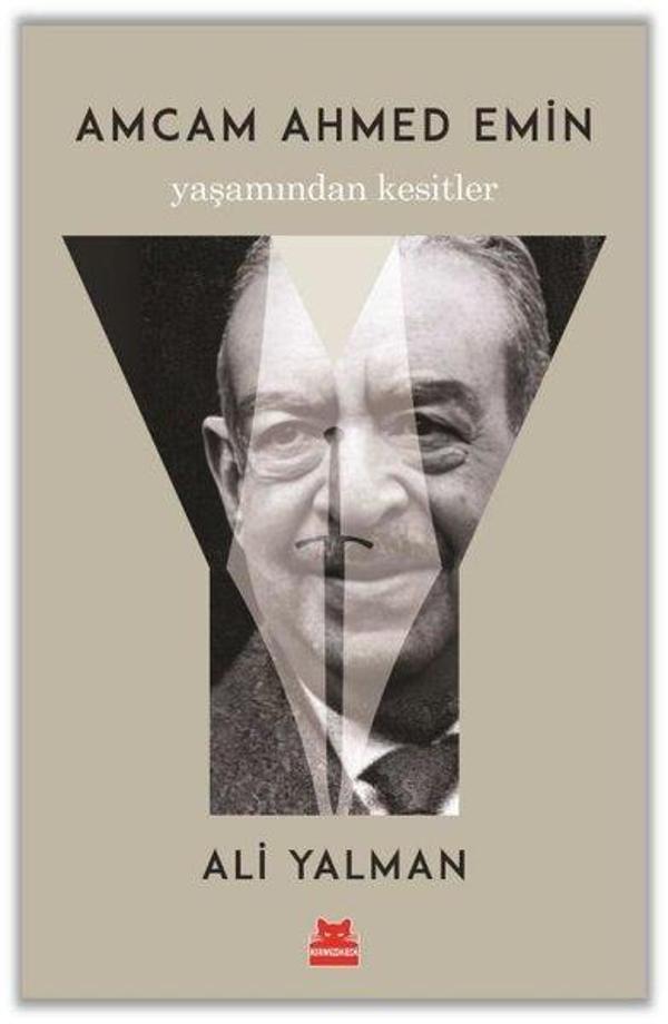 Amcam Ahmed Emin - Yaşamından Kesitler - Kırmızı Kedi Yayınevi - Image 1