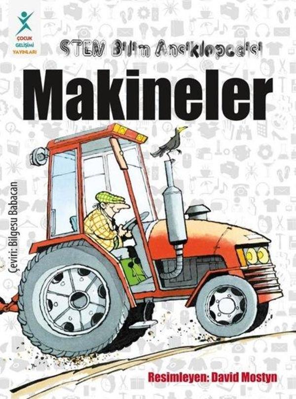 STEM Bilim Ansiklopedisi: Makineler - Çocuk Gelişimi Yayınları - Image 1