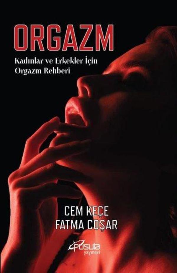 Orgazm - Kadınlar ve Erkekler İçin Orgazm Rehberi - Pusula Yayınevi - Ankara - Image 1