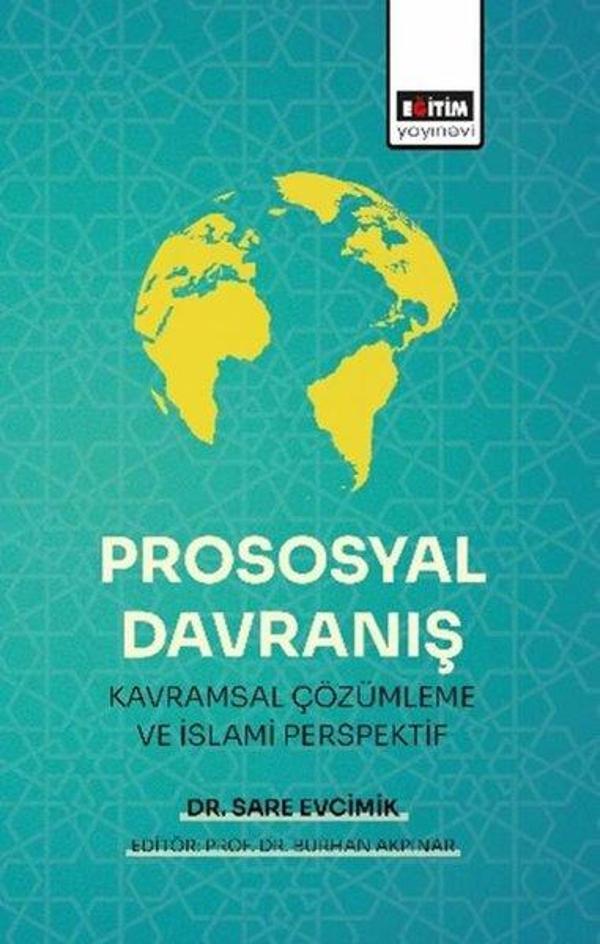 Prososyal Davranış Kavramsal Çözümleme ve İslami Perspektif - Eğitim Yayınevi - Image 1