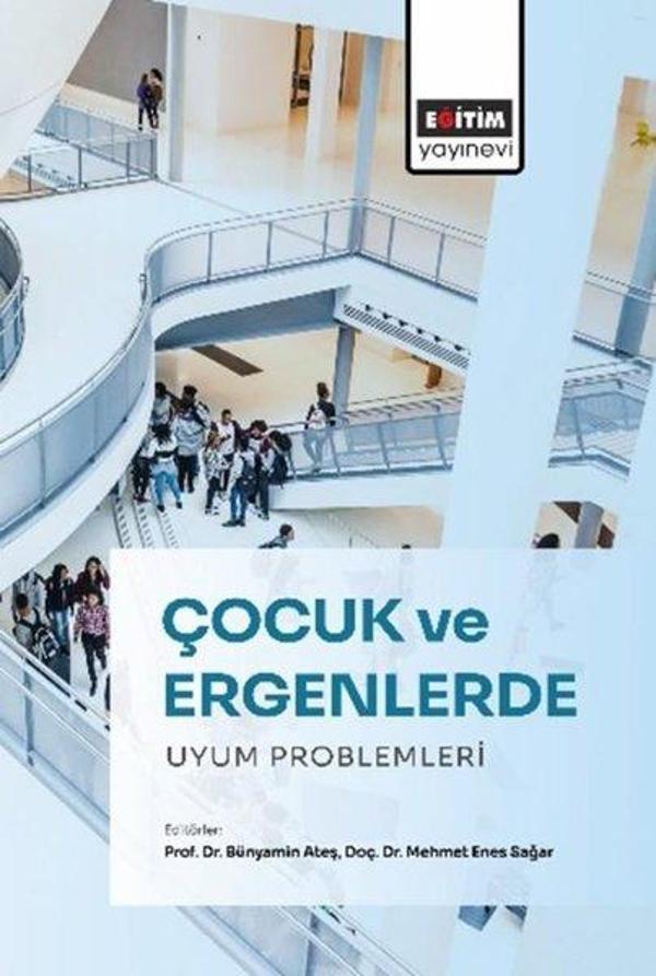 Çocuk ve Ergenlerde Uyum Problemleri - Eğitim Yayınevi - Image 1
