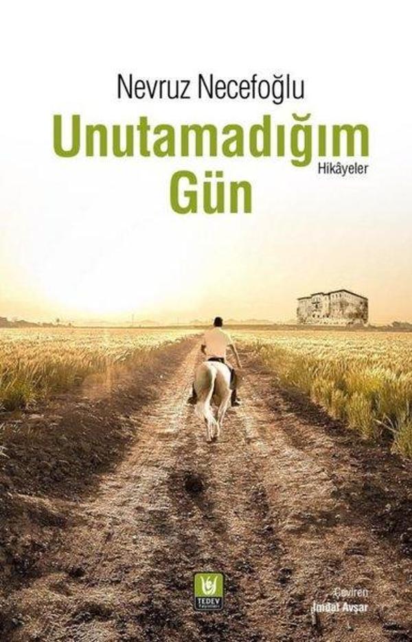 Unutamadığım Gün - Hikayeler - Türk Edebiyatı Vakfı Yayınları - Image 1