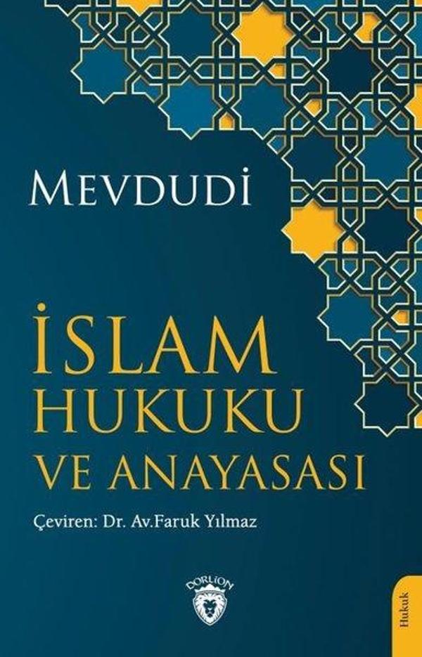 İslam Hukuku ve Anayasası - Dorlion Yayınevi - Image 1