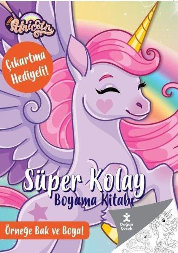 Unicorn - Süper Kolay Boyama Kitabı - Çıkartma Hediyeli! Örneğe Bak ve Boya! - Doğan Çocuk - Image 1