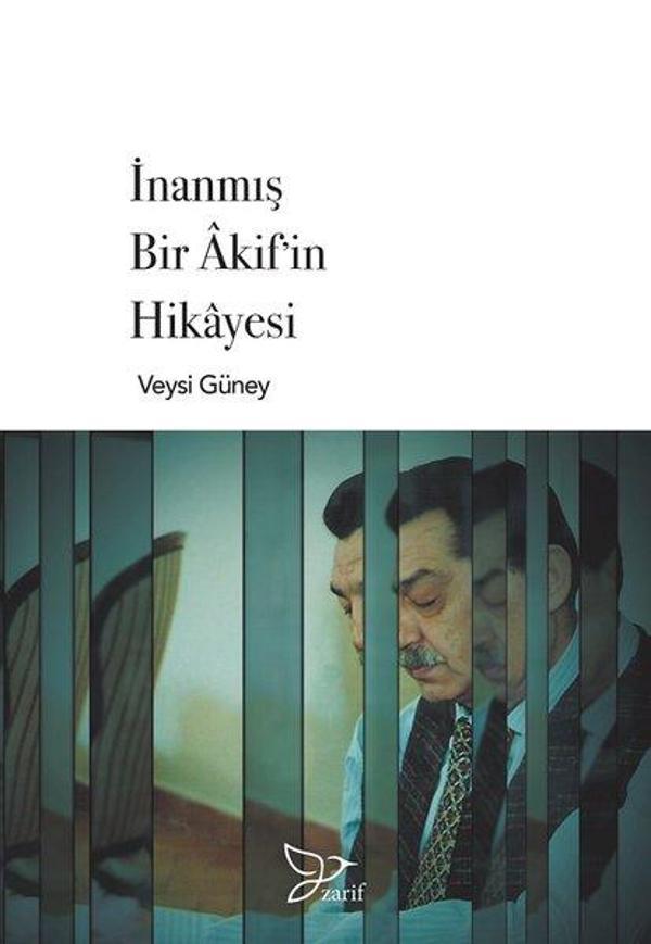 İnanmış Bir Akif'in Hikayesi - Zarif Yayınları - Image 1