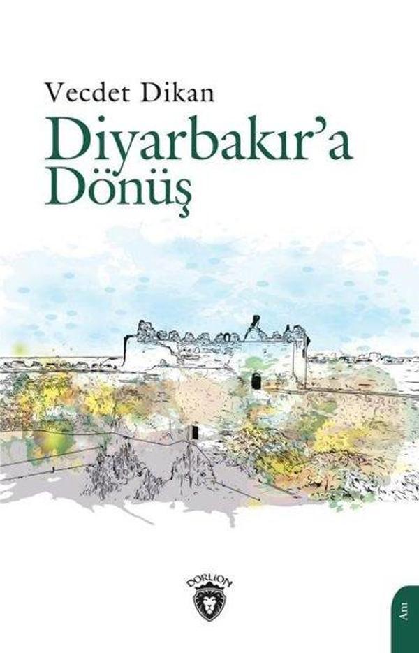 Dorlion Yayınevi Diyarbakır'a Dönüş - Dorlion Yayınevi - Image 1