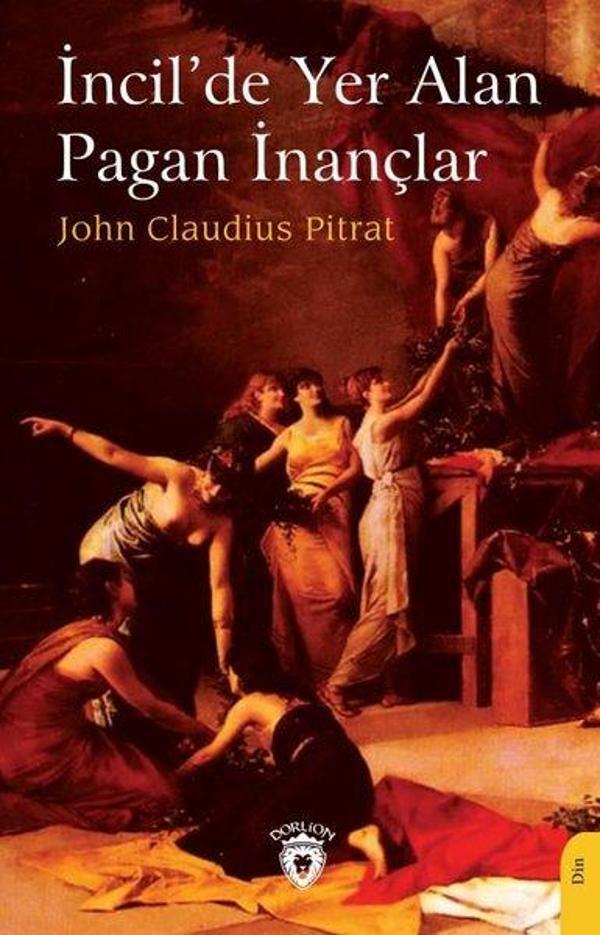 İncil'de Yer Alan Pagan İnançlar - Dorlion Yayınevi - Image 1
