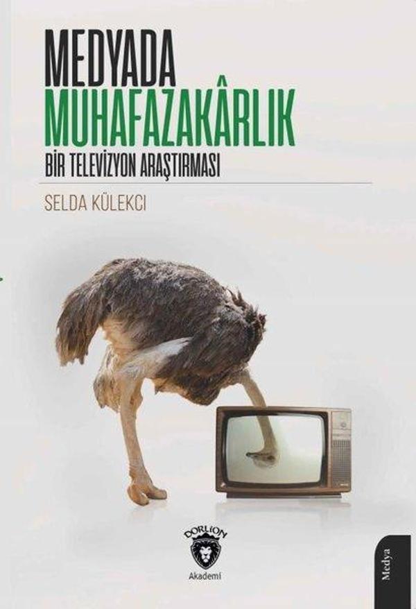 Medya'da Muhafazakarlık - Bir Televizyon Araştırması - Dorlion Yayınevi - Image 1