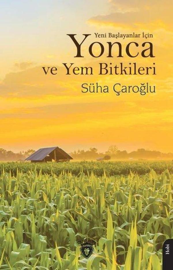 Yonca ve Yem Bitkileri - Yeni Başlayanlar İçin - Dorlion Yayınevi - Image 1