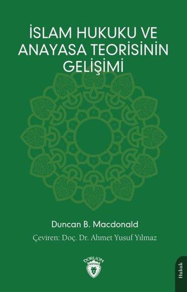 İslam Hukuku ve Anayasa Teorisinin Gelişimi - Dorlion Yayınevi - Image 1