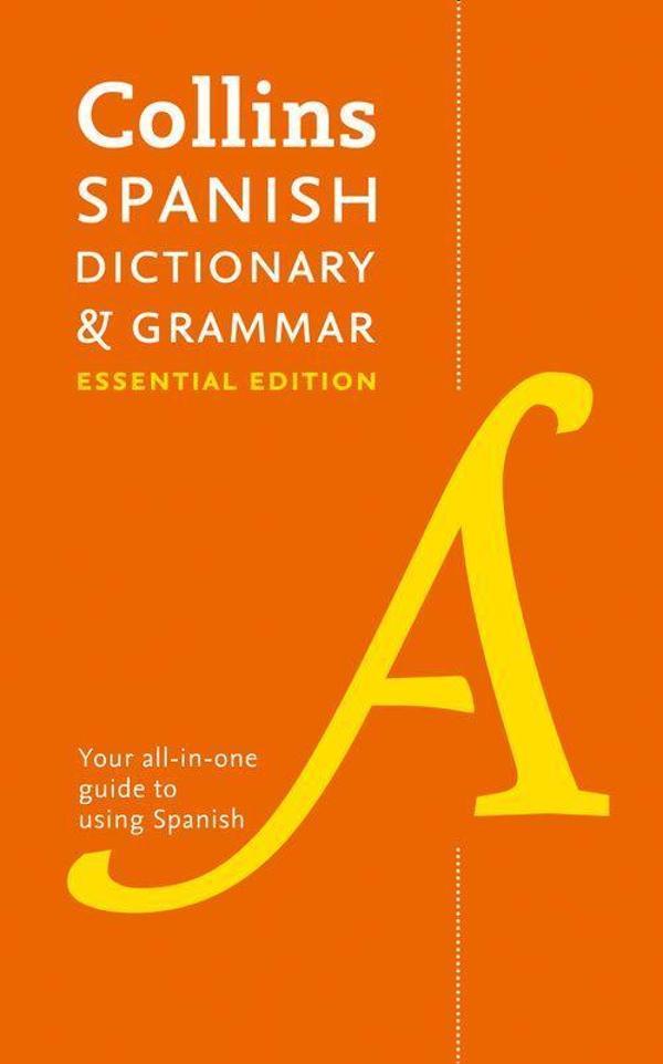 Collins Spanish Dictionary and Grammar (Essential - Image 1