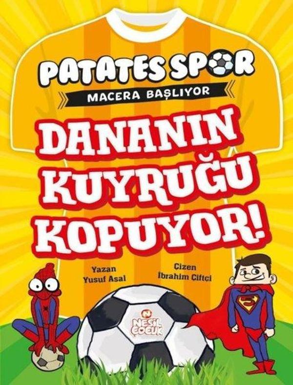 Dananın Kuyruğu Kopuyor! Patates Spor Macera Başlıyor - Nesil Çocuk Yayınları - Image 1