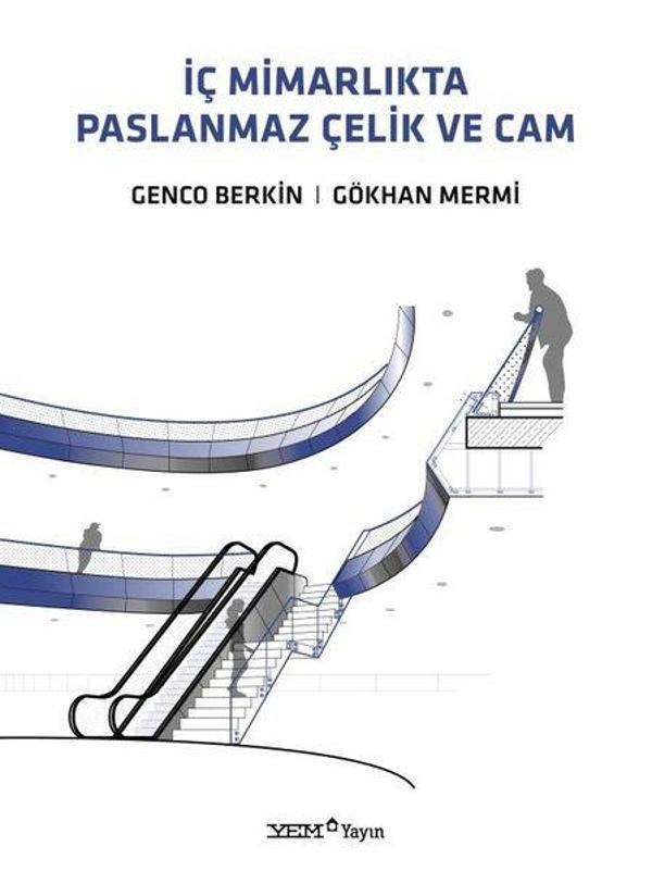 İç Mimarlıkta Paslanmaz Çelik ve Cam - YEM Yayın - Image 1