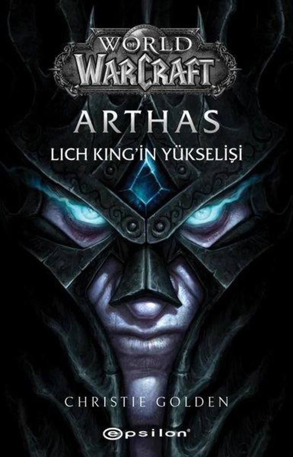 World Of Warcraft - Arthas: Lich King'in Yükselişi - Epsilon Yayınevi - Image 1
