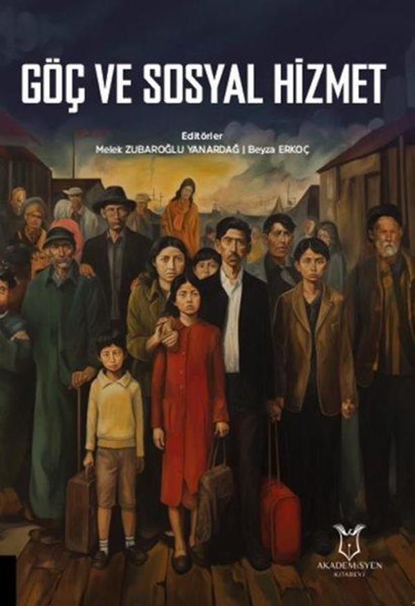 Göç ve Sosyal Hizmet - Akademisyen Kitabevi - Image 1