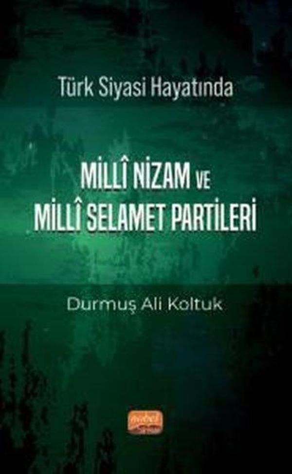 Türk Siyası Hayatında Milli Nizam ve Milli Selamet Partileri - Nobel Bilimsel Eserler - Image 1