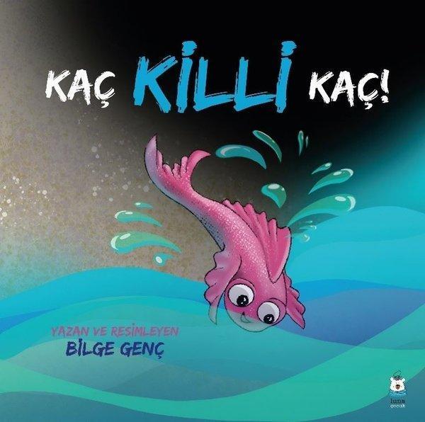 Kaç Killi Kaç! - Luna Yayınları - Image 1