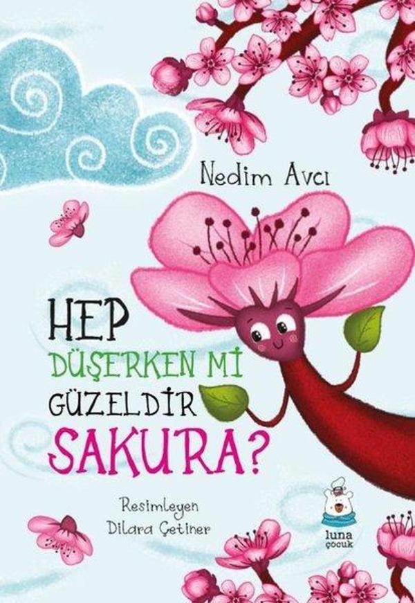 Hep Düşerken mi Güzeldir Sakura? - Luna Yayınları - Image 1