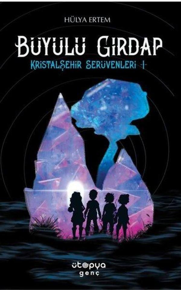 Büyülü Girdap - Kristalşehir Serüvenleri 1 - Ütopya Genç - Image 1
